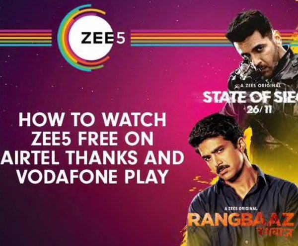 Airtel and Vodafone users, rejoice! ZEE5 has some great news for you